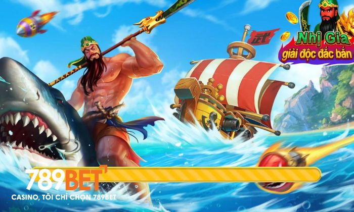 Giới thiệu về trò chơi Nhị Gia Bắn Cá tại 789BET Giới thiệu về trò chơi Nhị Gia Bắn Cá tại 789BET